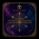 Combo: Intuitive Life Coaching and Reconnective Healing
